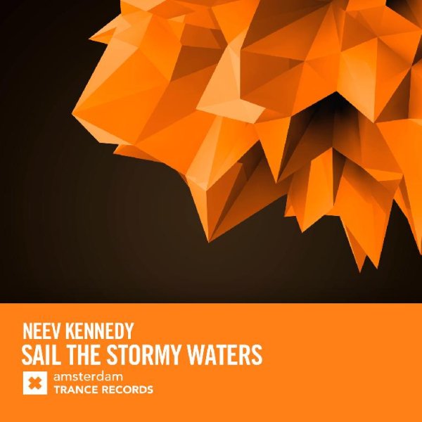 Neev Kennedy - Sail The Stormy Waters (Dub)