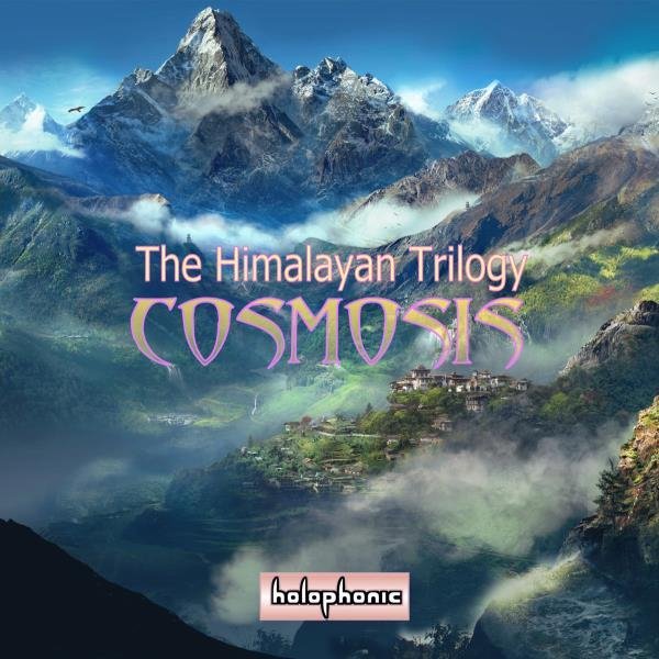 Cosmosis - The Himalaya