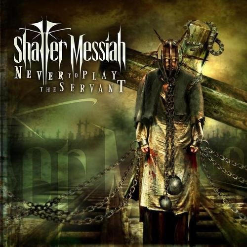 Shatter Messiah - Disillusion