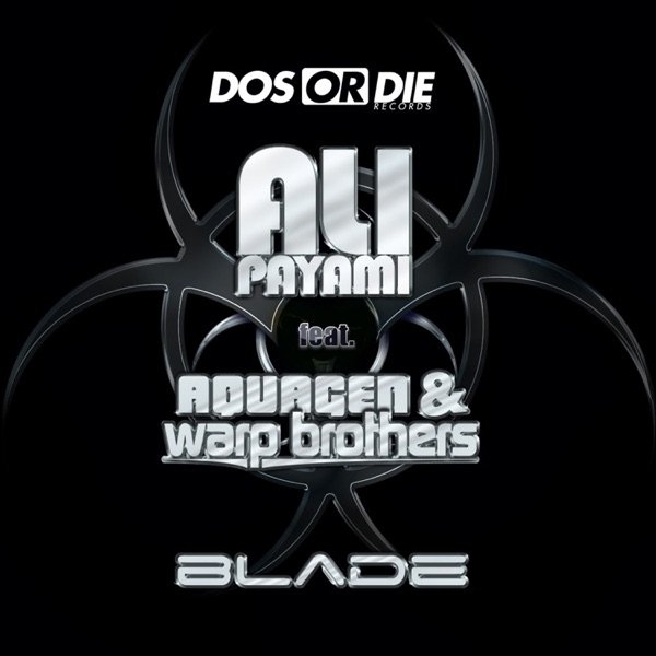 Ali Payami feat. Warp Brothers, Aquagen - Blade (Ali Payami Original Radio)