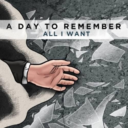 A Day To Remember - All I Want