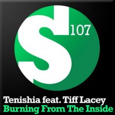 Tenishia Feat Tiff Lacey - Burning From The Inside Tenishia Burnout Mix