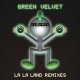 Green Velvet - La La Land Bingo Players Remix