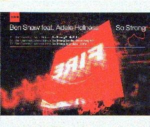 Ben Shaw feat. Adele Holness - So Strong (Sander Kleinenberg Remix)