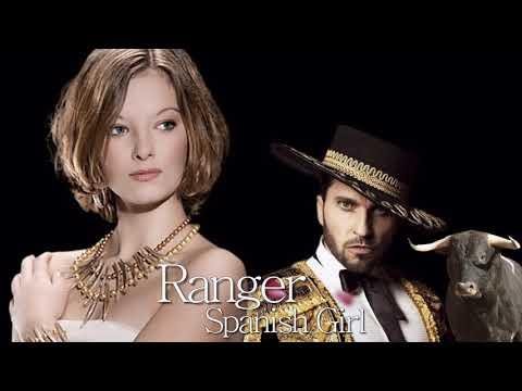 Ranger - Spanish Girl