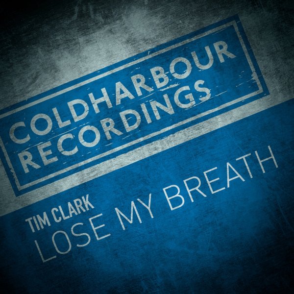 Tim Clark - Lose My Breath