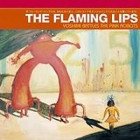 The Flaming Lips - Ego Tripping At The Gates Of Hell