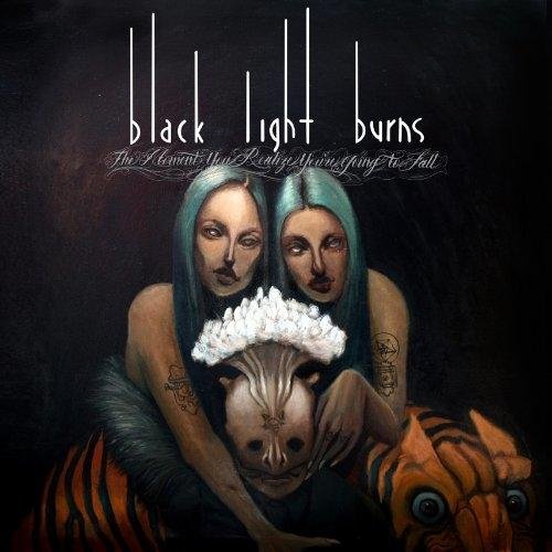 Black Light Burns - I Want You To