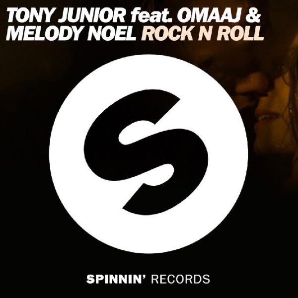 Tony Junior - Rock n Roll (Extended Mix) (feat. Omaaj & Melody Noel)