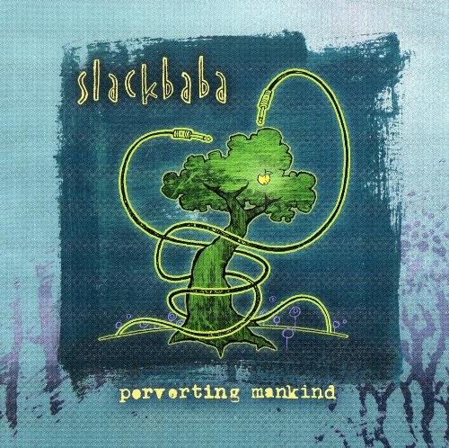 Slackbaba - The Real Trick