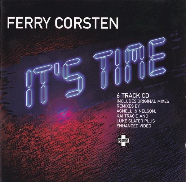 Ferry Corsten - It's Time (Agnelli & Nelson Remix)