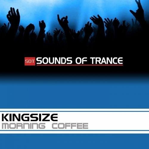 Kingsize - Morning Coffee (Original Mix)