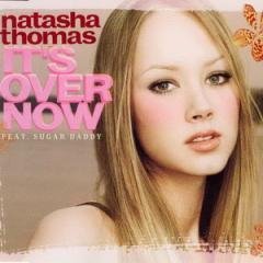 Natasha Thomas - It's Over Now (Single Mix)