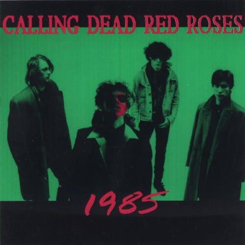 Calling Dead Red Roses - Straight Forward