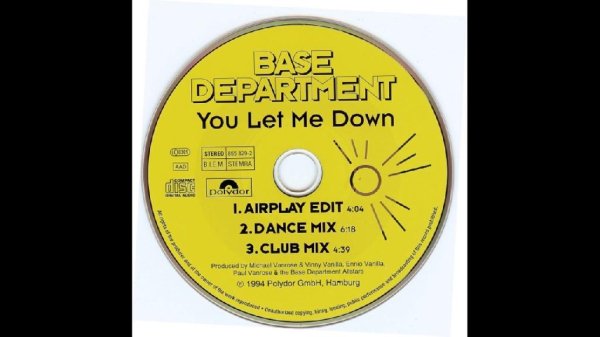 Base Department - You Let Me Down (Dance Mix)