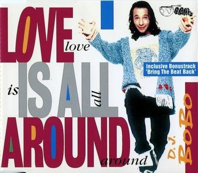 DJ BoBo - Love Is All Around