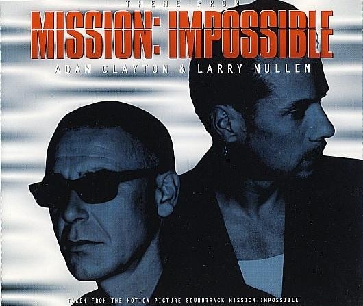 Adam Clayton & Larry Mullen - Mission: Impossible Theme (Mission Accomplished) (Dave Clarke Remix)