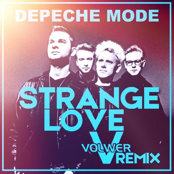 Depeche Mode - Strangelove (Volwer V Remix)