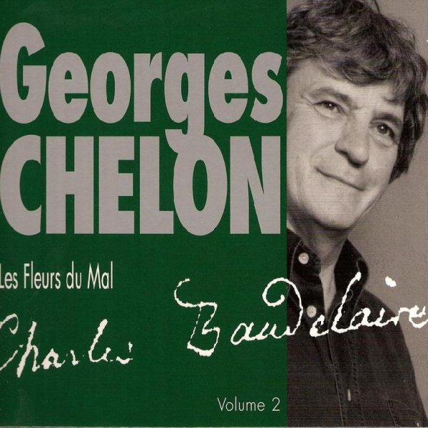Georges Chelon - Je te donne ces vers XXXIX