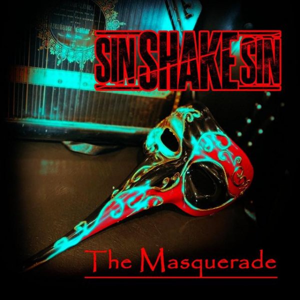 Sin Shake Sin - The Masquerade