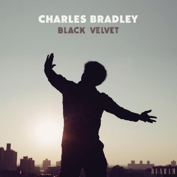 Charles Bradley - Stay Away