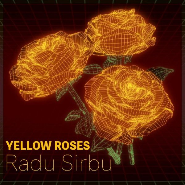 Radu Sirbu - Yellow Roses