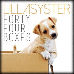 Lillasyster - Forty Four Boxes