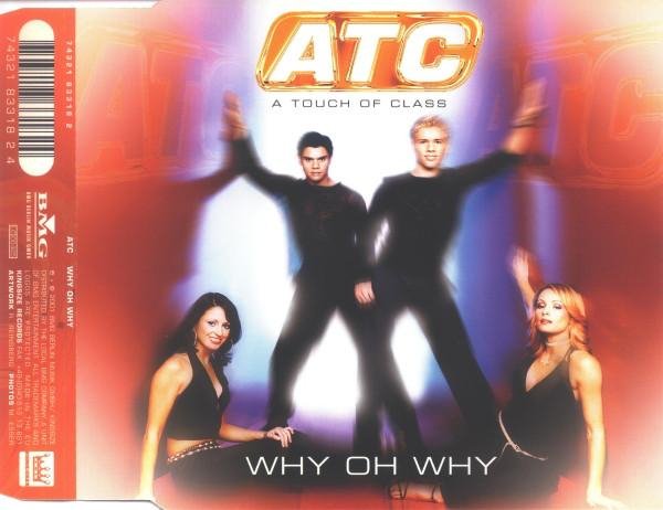 ATC - Why Oh Why (Wicked Kid Radio Edit)