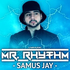 Samus Jay - Mr. Rhythm (Extended Mix)