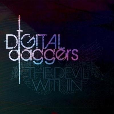 Digital Daggers - Fear The Fever