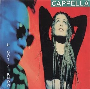 Cappella - U Got 2 Let the Music