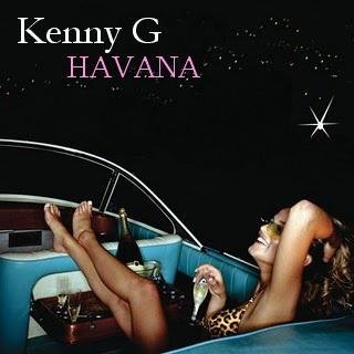 Kenny G - Havana (Remix)