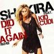 Shakira Feat. Kid Cudi - Did It Again (Benassi Remix)