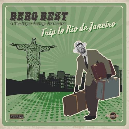 Bebo Best  The Super Lounge Orchestra - Looking Out the Sea