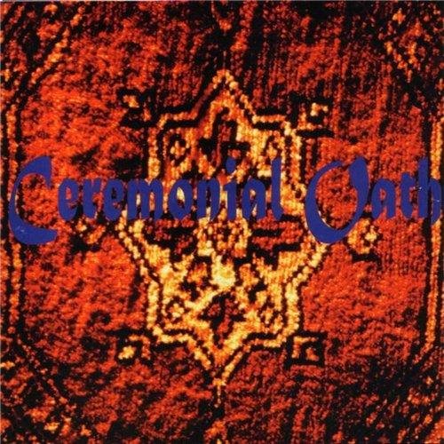 Ceremonial Oath - The Day I Buried