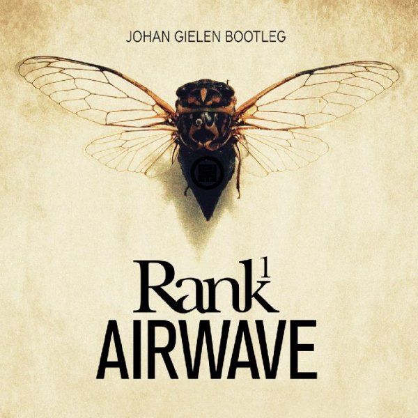 Rank 1 - Airwave (Johan Gielen Rework)