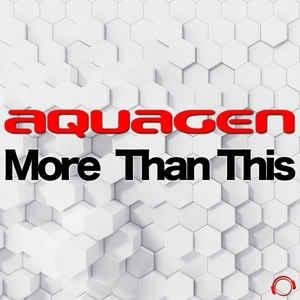 Aquagen - More Than This (Hardstyle Mix)