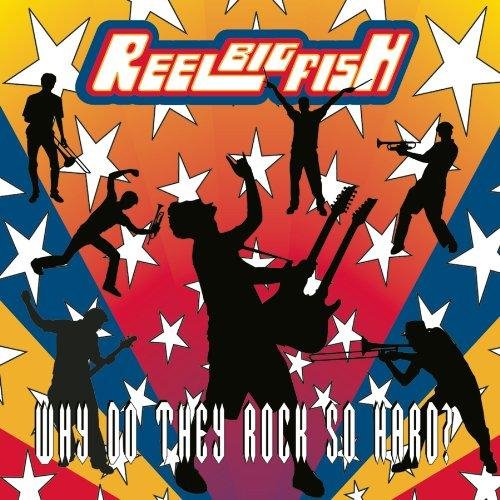 Reel Big Fish - Thank You For Not Moshing