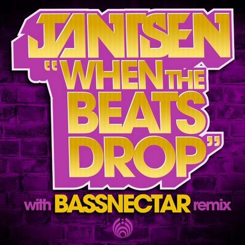Jantsen - When The Beats Drop Bassnectar Remix
