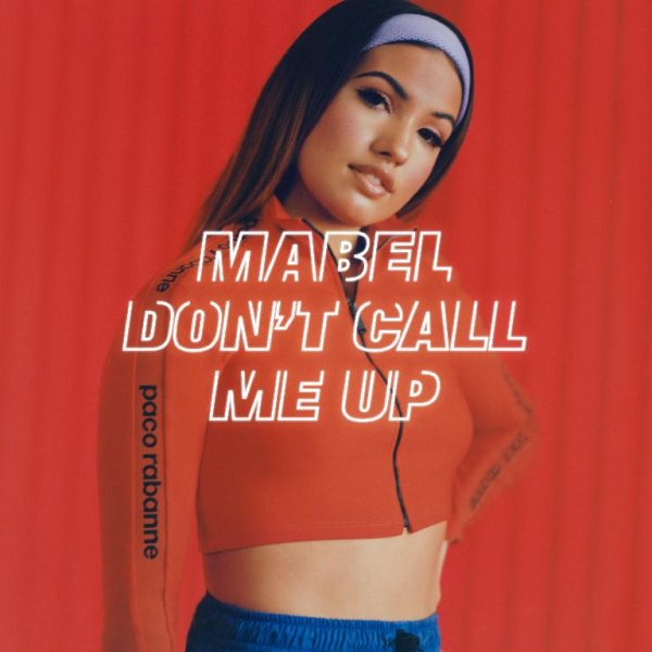 Mabel - Don't Call Me Up (Burak Yeter Remix)