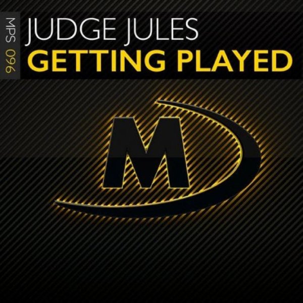 Judge Jules - Getting Played (Extended Mix)