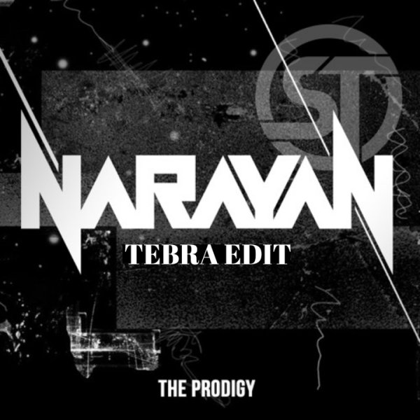 The Prodigy - Narayan (Tebra Edit)