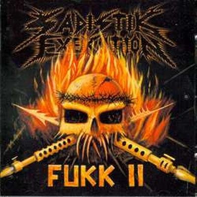 Sadistik Exekution - Fucking Death Death Metal