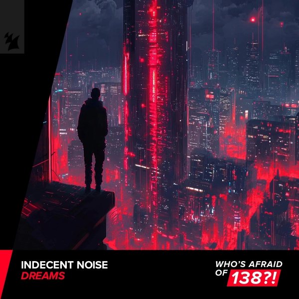 Indecent Noise - Dreams (Extended Mix)