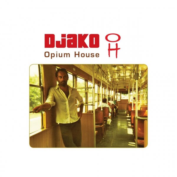 Djako - Opium House