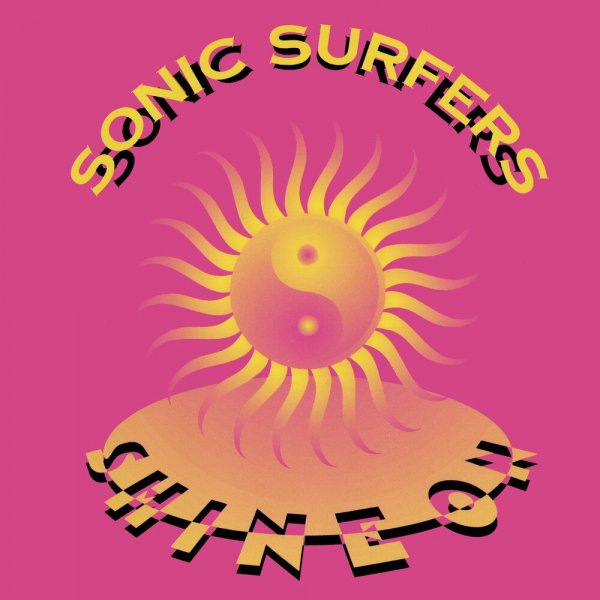 Sonic Surfers - Shine On