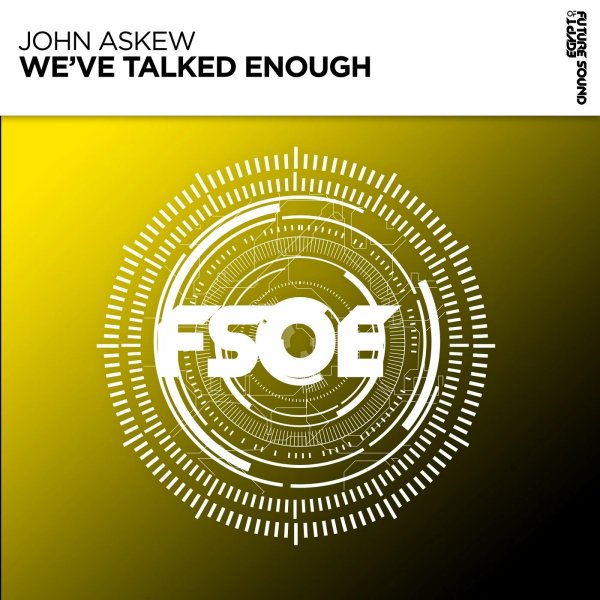 John Askew - We've Talked Enough