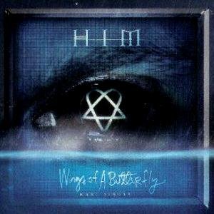 Him - Wings Of A Butterfly