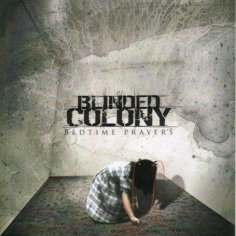 Blinded Colony - 21st Century Holocaust