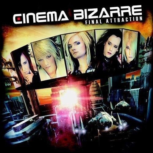 Cinema Bizarre - I Don't Believe